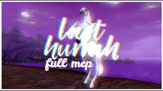 Last Hurrah | Full MEP - [SSO]