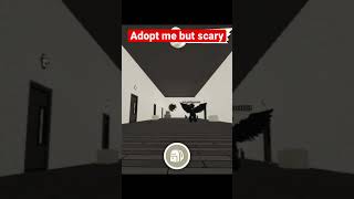 Adopt Me But Scary