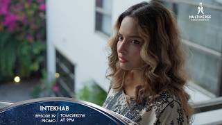 Intekhab Episode 39 Promo Tomorrow at 9:00PM | Sukaina Khan | Fahad Sheikh | Srha Asghar | Ali Abbas
