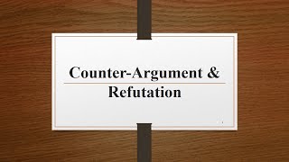 Counter-Argument & Refutation (Opinion Essay) Part 3/3