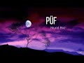 Püf Murat Boz Lyrics مترجمة 