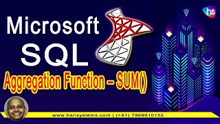 SQL Group by Clause | Aggregation Function SUM() | Microsoft SQL Server | Sekharmetla | Harisystems