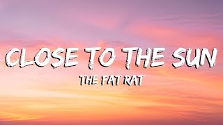 TheFatRat & Anjulie - Close To The Sun (Lyrics)