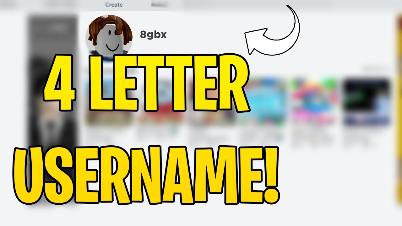 How To Get A Rare 4 Letter Username On Roblox Youtube - roblox 4 letter names not taken 2019