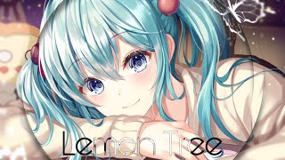 『Nightcore』→ Lemon Tree (ft. GustiXA Remix) - (Lyrics)