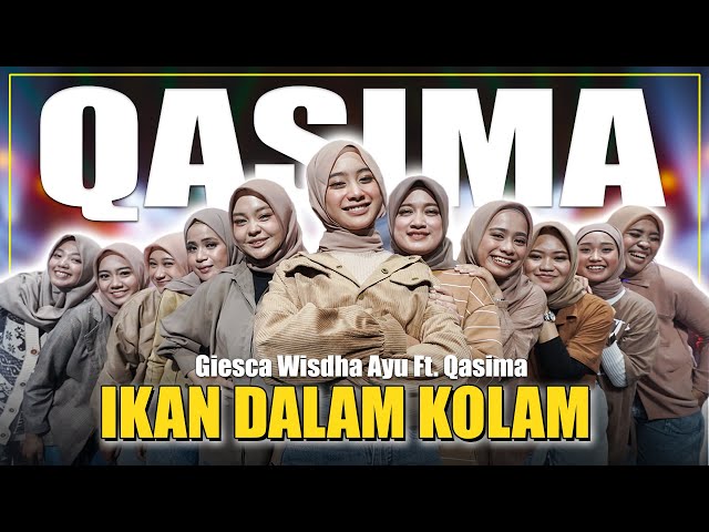 IKAN DALAM KOLAM - GIESCA WISDHA AYU FT. QASIMA (OFFICIAL LIVE MUSIC) class=