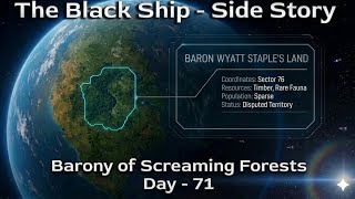 The Black Ship - Side Story | Barony of Screaming Forests Day 71