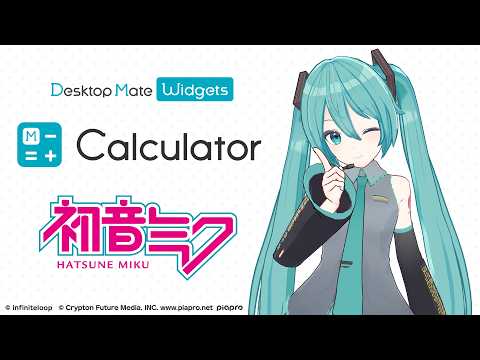 【🎥 Trailer Released 🎉】Hatsune Miku DLC | Calculator - Desktop Mate Widgets