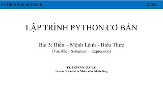 Basic Python Programming - Lesson 3: Variables - Statements - Expressions