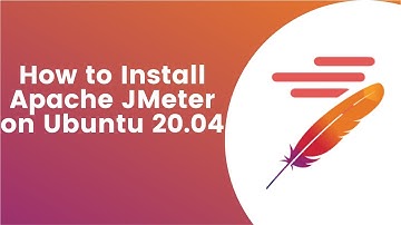 How to Install Apache JMeter on Ubuntu 20.04