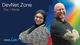 DevNet Zone Day 1 Recap | Cisco Live US 2023