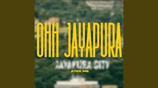 Download Lagu Ohh Jayapura MP3