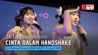JKT48 - Love in a Handshake (Akushu no Ai) | CMR (LADIES NIGHT) January 15, 2026