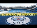 ASÍ FUNCIONA EL IMPERIO DEL MANCHESTER CITY