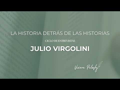 Julio Virgolini_La historia detrás de las historias