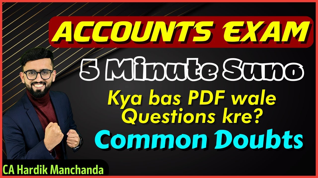 Kon se Questions kare? Answers to Common Doubts | Class 12 Accounts ...