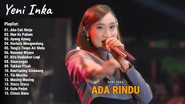 Yeni Inka "Aku Cah Kerjo, Nan Ko Paham, Ayang Ayang" Yeni Inka Full Album 2025 | Live OJING