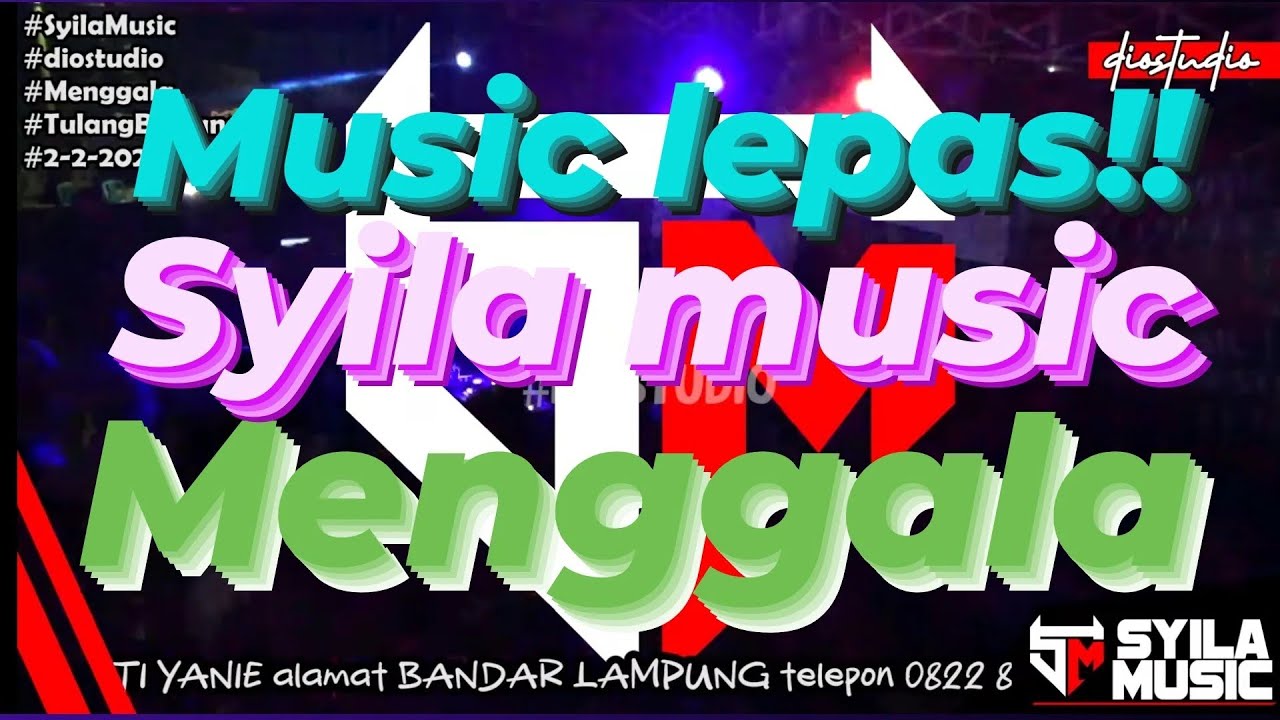 MUSIC LEPAS MENGGALA TULANG BAWANG!!!!!
