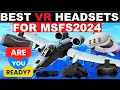 Microsoft Flight Simulator 2024 VR Headset GUIDE - ESSENTIAL ADVICE For ALL Flight Sim Users!