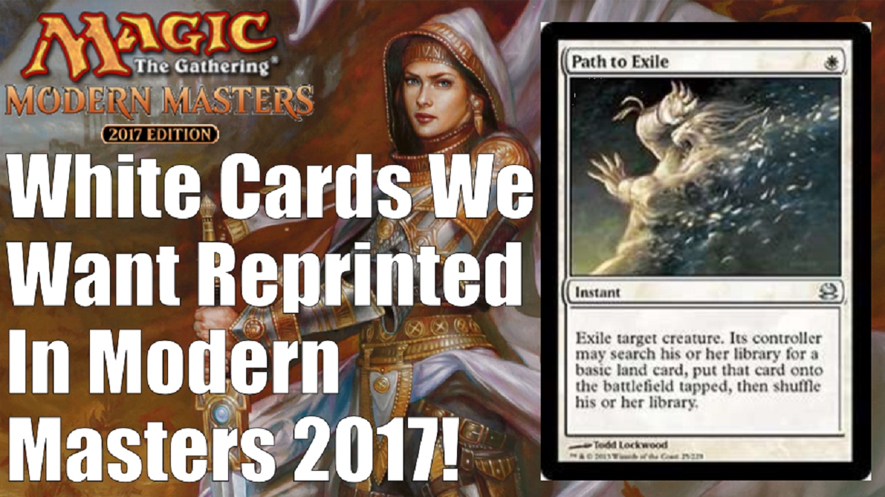 MTG Modern Masters 2017: White Cards We Want Reprinted!