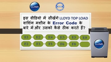 lloyd top load washing machine error code repair e1 e2 e3 e4 e4 e5 e8 f2 f3 f5 f8