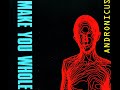 Andronicus Make You Whole Radio Mix 