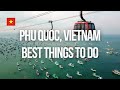 20 Best Things To Do In Phu Quoc Vietnam 20 Best Things To Do In Phu Quoc Vietnam