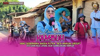 KAMBUH‼️VOC. DEVI MANUAL || ANGGA PUTRA LIVE SHOW DESA LOYANG BLOK SAMBILANCENG
