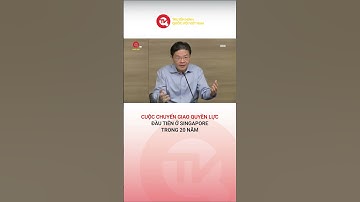 Cuộc chuyển giao quyền lực đầu tiên ở Singapore trong 20 năm | Truyền hình Quốc hội Việt Nam