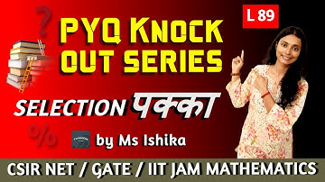 Linear Algebra TOPIC WISE Previous Year Questions | UGC/CSIR NET, GATE, IIT JAM, UPSC Optional | L89