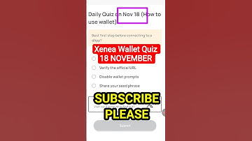 18 NOVEMBER Xenea Wallet Quiz Answer | Xenea wallet daily Quiz Answer Today | Xenea Wallet Quiz