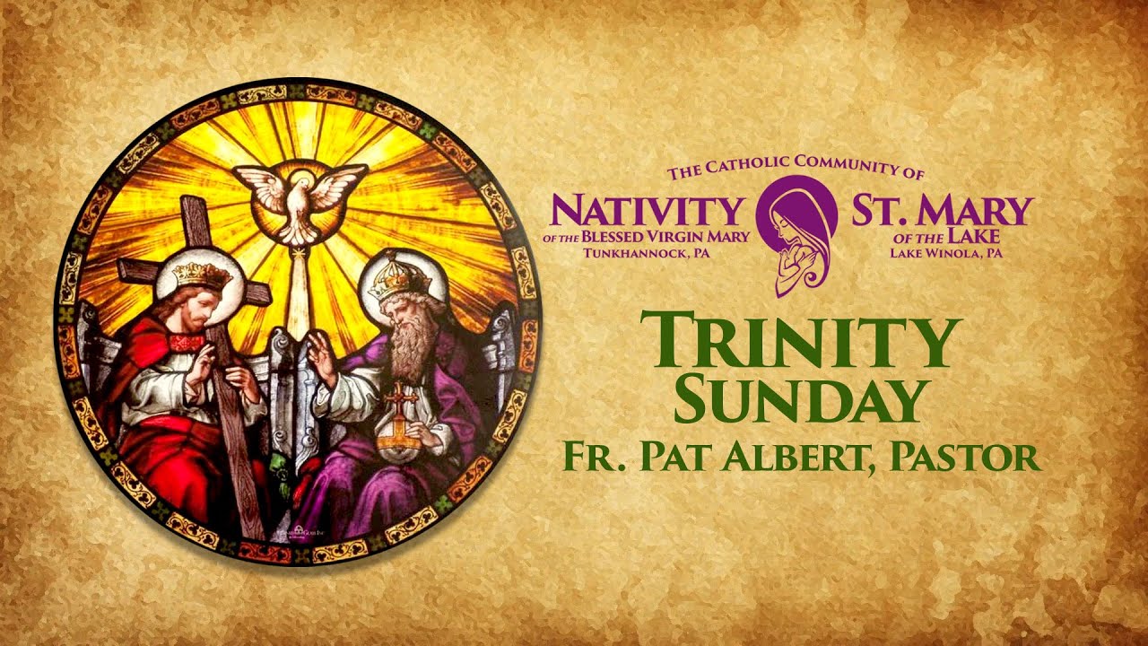Nativity BVM Saint Marys Trinity Sunday YouTube