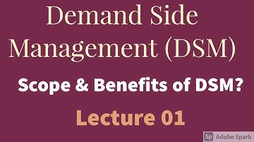 Scope of Demand Side Management (DSM) |Benefits of DSM and Concept of DSM|Demand Side Management VTU