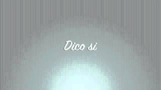 Video thumbnail of "Dico si"