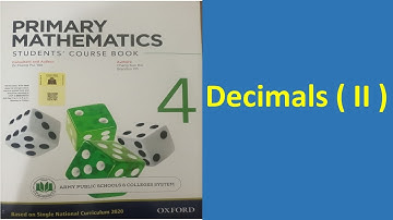 Primary Mathematics 4. Students Course Book. Decimals II. Chapter 8 Lesson 1. Page 184 to 189.APSACS