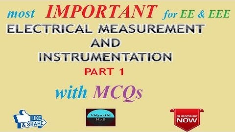 Electrical measurement and Instrumentation (HINDI) # Part 1