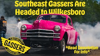 The Southeast Gassers are Coming to Wilkesboro Dragway May 5-6