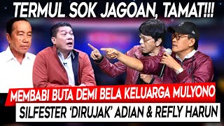 Download Lagu Tamat❗Membabi Buta Demi Bela Keluarga Mulyono, Silfester 'Dirujak' Adian \u0026 Refly Harun MP3 Download Lagu Tamat❗Membabi Buta Demi Bela Keluarga Mulyono, Silfester 'Dirujak' Adian \u0026 Refly Harun MP3