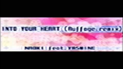 INTO YOUR HEART (Ruffage remix)
