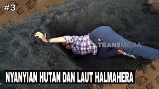 NYANYIAN HUTAN DAN LAUT HALMAHERA | JEJAK PETUALANG (14/08/25) Part 3