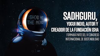 Sadhguru formará parte del IV Congreso Internacional de Sostenibilidad