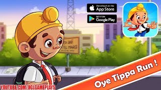 Oye Tippa Run! Gameplay (Android iOS) Game for Kids screenshot 2