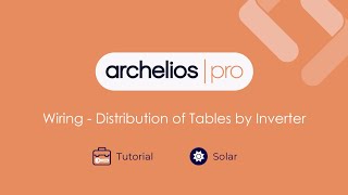 Wiring -  Distribution of Tables by Inverter screenshot 5