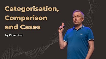 Categorisation, Comparison and Cases - Einar Høst - DDD Europe 2022