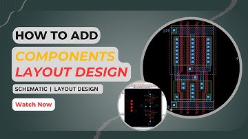 Adding Components to Layout in Cadence Virtuoso | Layout Design Tutorial | VLSI Design