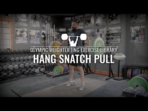 Hang Snatch Pull | Olympic Weightlifting Exercise Library