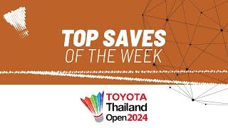 TOYOTA Thailand Open 2024 | Top Saves of the Week