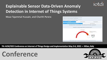 [ACM/IEEE IoTDI] Explainable Sensor Data-Driven Anomaly Detection in Internet of Things Systems