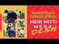 Mera Mitti Mera Desh I Dongeythang Primary School I Gangtok District