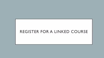 Register For A Linked Course